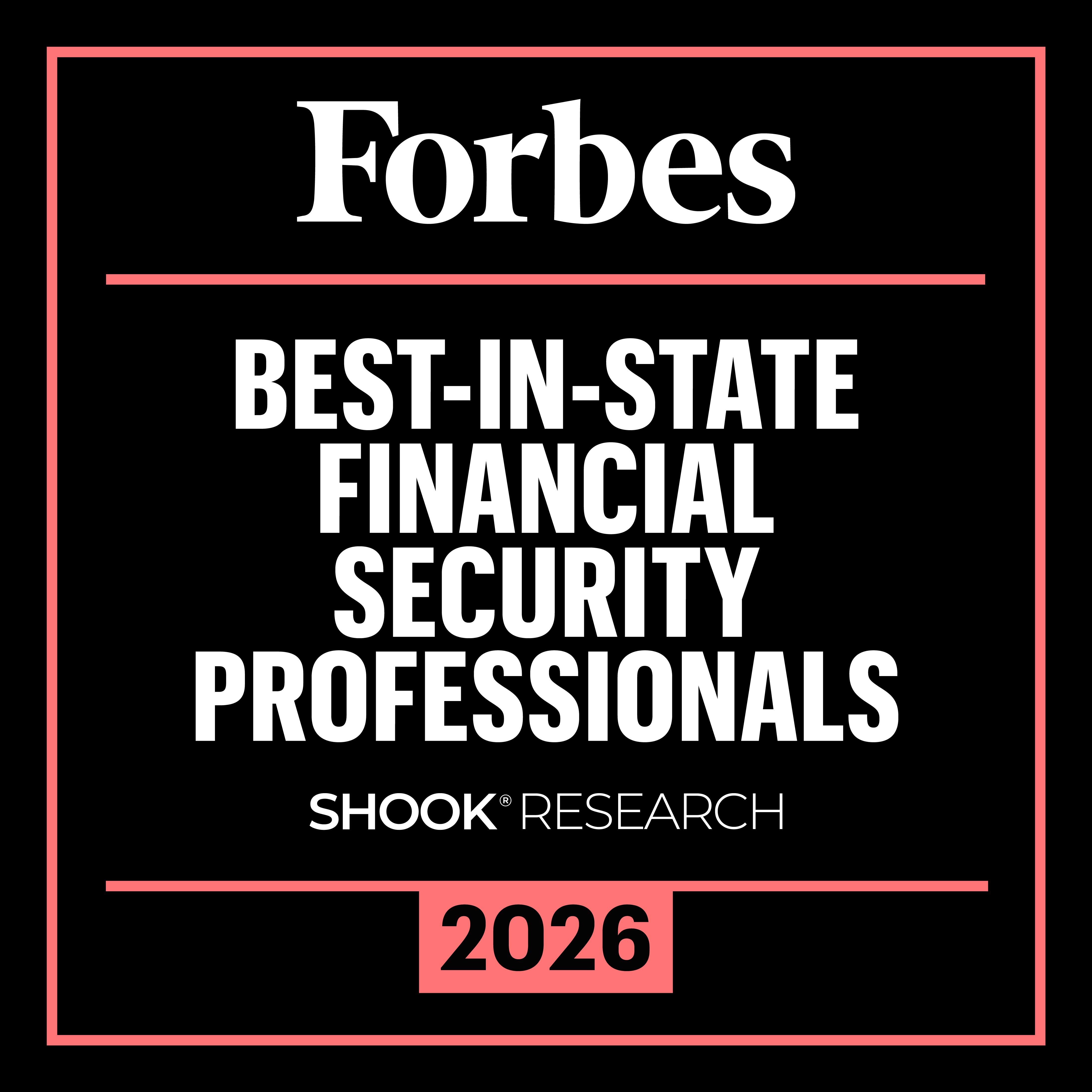 Forbes Best in State Top Financial Security Professionals 2026Forbes Best in State Top Financial Security Professionals 2026